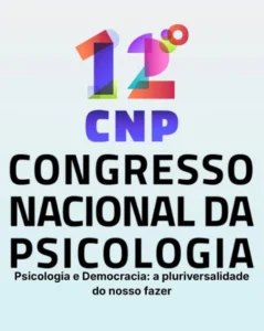 12º Congresso Nacional da Psicologia (CNP)