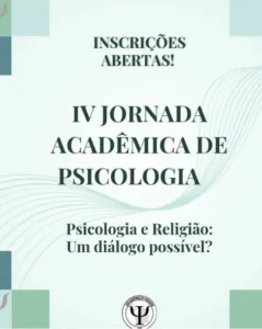 IV Jornada Psicologia e Religião: um diálogo possível?