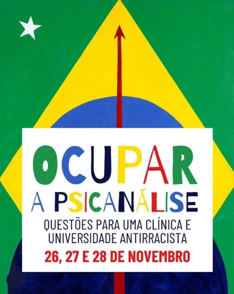 Ocupar a Psicanálise: questões para uma clínica e universidade antirracista