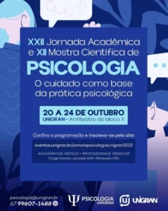 XXII Jornada Acadêmica e XII Mostra Científica do Curso de Psicologia da Unigran
