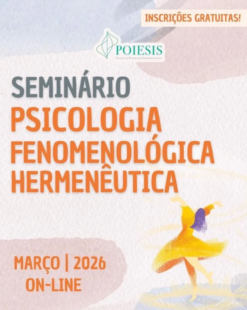 Seminário Psicologia Fenomenológica Hermenêutica