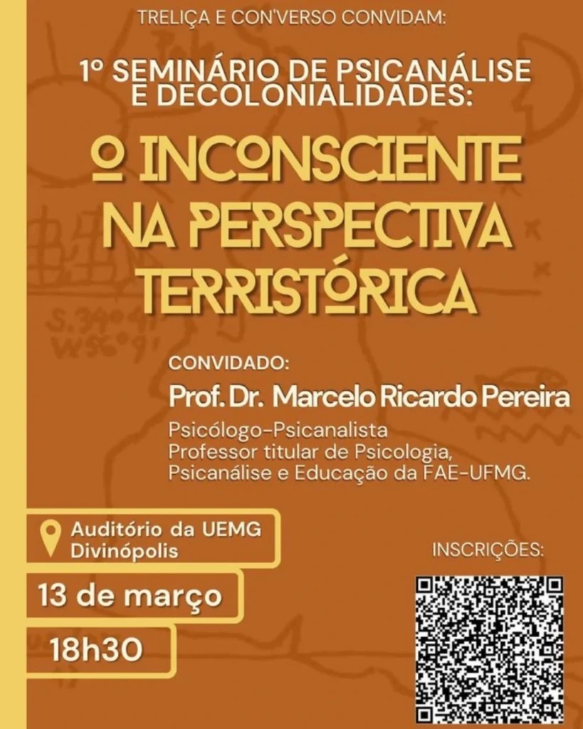 I Seminário Psicanálise e Decolonialidade: o inconsciente na perspectiva terristórica