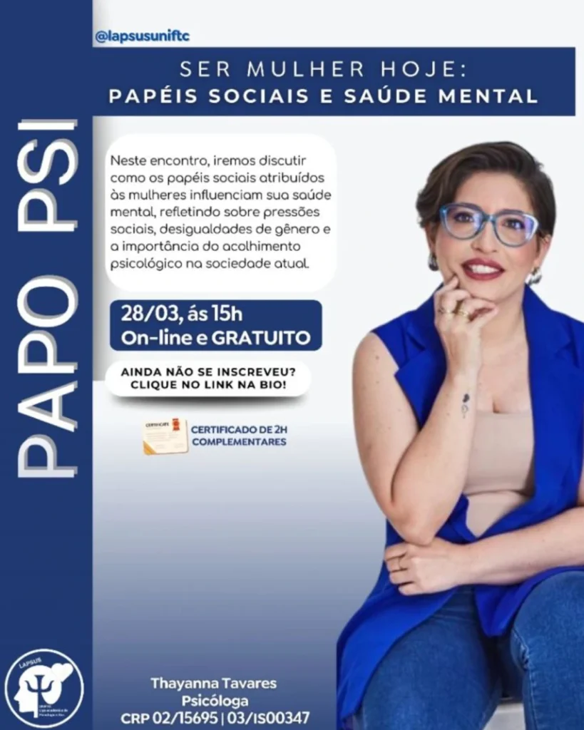 Ser mulher hoje: papéis sociais e saúde mental