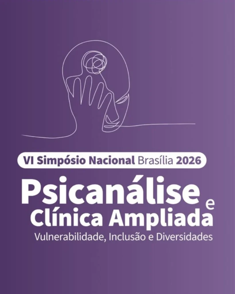VI Simpósio do GT Psicanálise e Clínica Ampliada