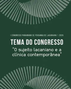 I Congresso Paraibano de Psicanálise Lacaniana