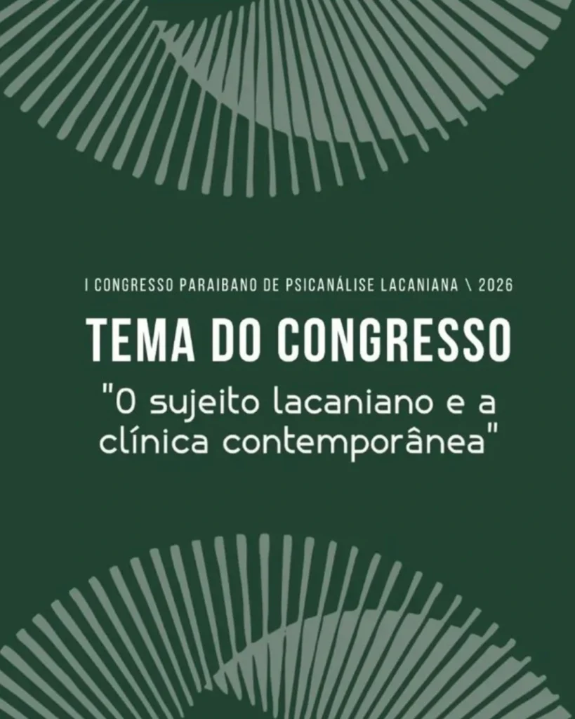 I Congresso Paraibano de Psicanálise Lacaniana