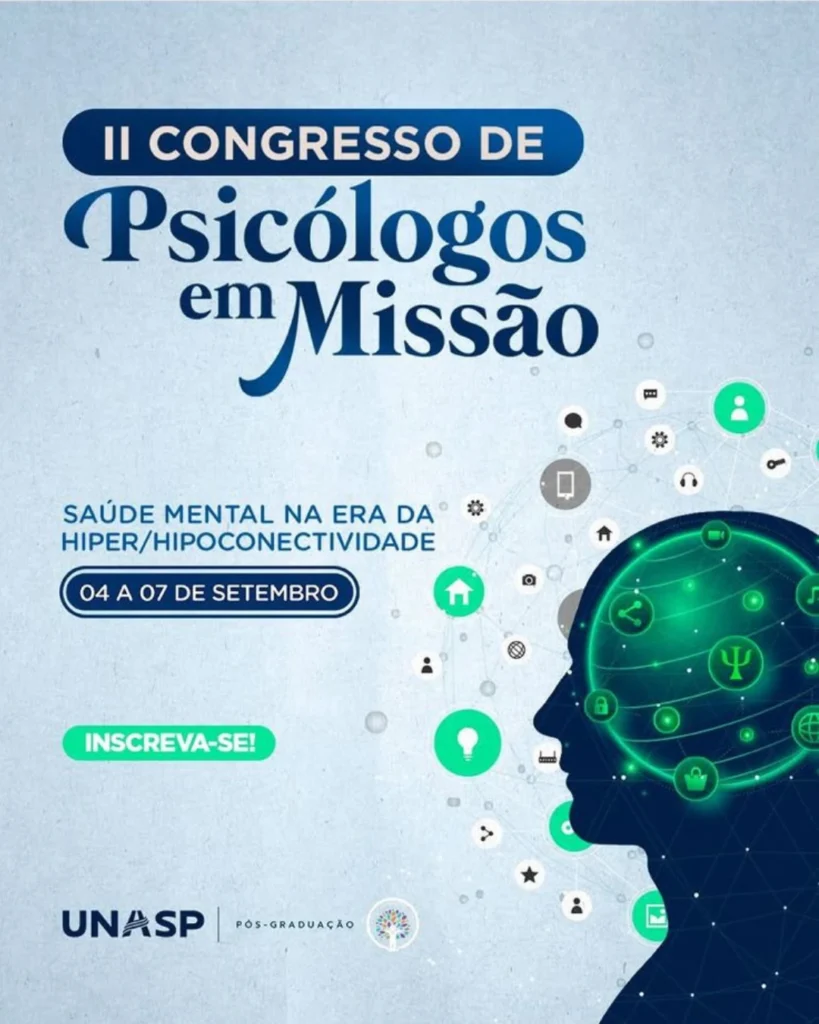 II Congresso de Psicólogos em Missão: Saúde Mental na Era da Hiperconectividade