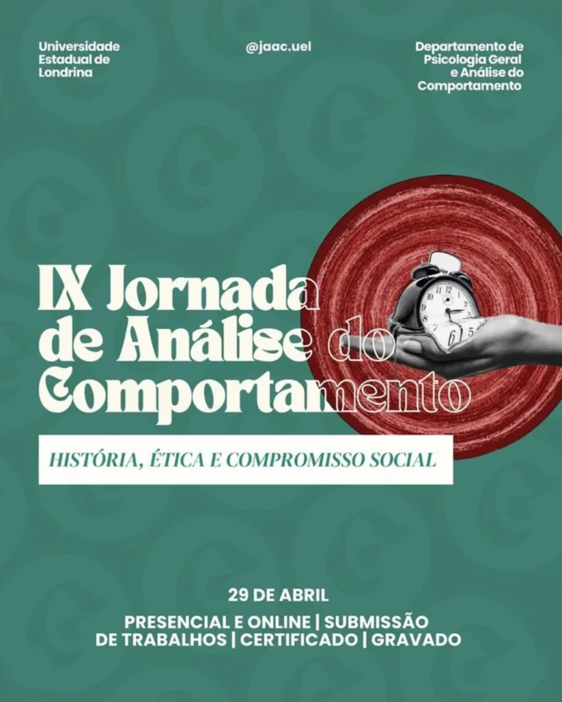 IX Jornada de Análise do Comportamento (JAC) da Universidade Estadual de Londrina (UEL)