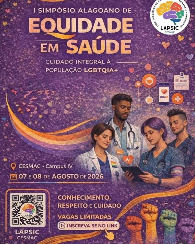 I Simpósio Alagoano de Equidade em Saúde Cuidado Integral à População LGBTQIAPN+