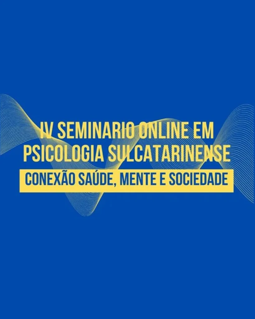 IV Seminário Online em Psicologia Sulcatarinense
